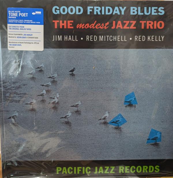  - Good Friday Blues: The Modest Jazz Trio