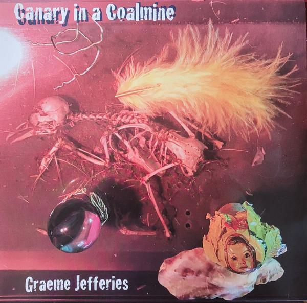 Graeme Jefferies - Canary In A Coalmine