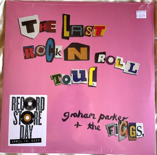 Graham Parker, The Figgs - The Last Rock N Roll Tour