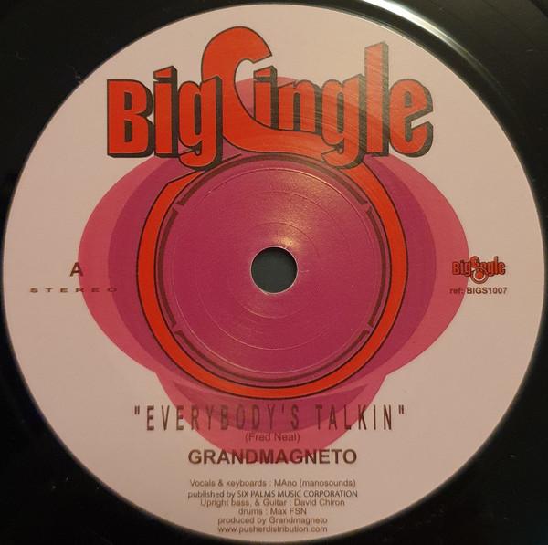 Grand Magneto, Blundetto - Everybody's Talkin / Echoes Of My Mind Everybody's Talkin