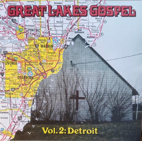  - Great Lakes Gospel - Vol. 2: Detroit