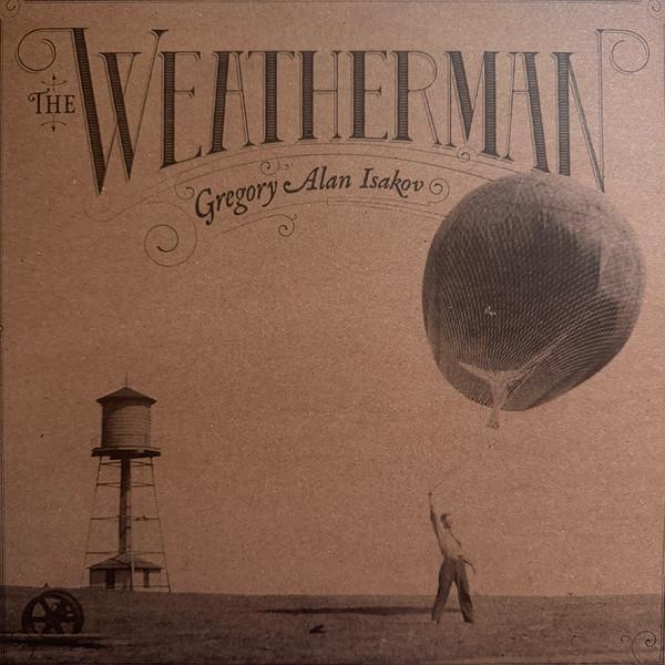 Gregory Alan Isakov - The Weatherman
