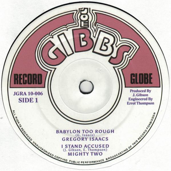 Gregory Isaacs, Junior Byles - Babylon Too Rough / Heart And Soul