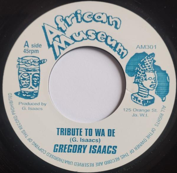 Gregory Isaacs - Tribute To Wa De
