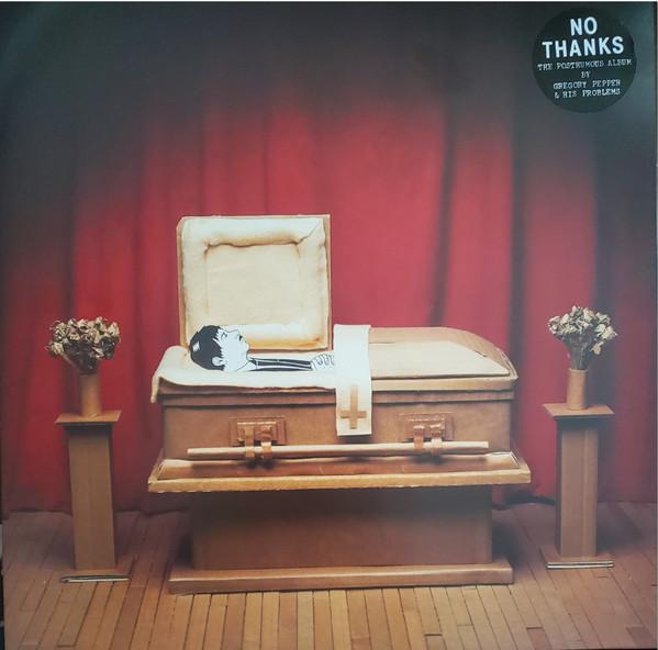 Gregory Pepper And His Problems - No Thanks