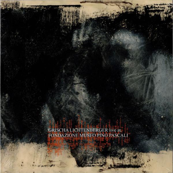 Grischa Lichtenberger - Live At Fondazione Museo Pino Pascali
