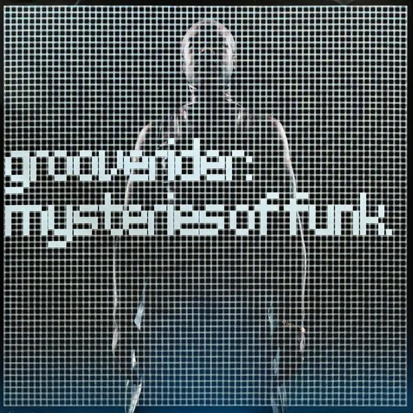 Grooverider - Mysteries of Funk