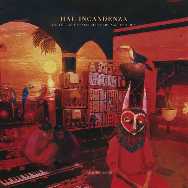 HAL INCANDENZA - Incivitas EP