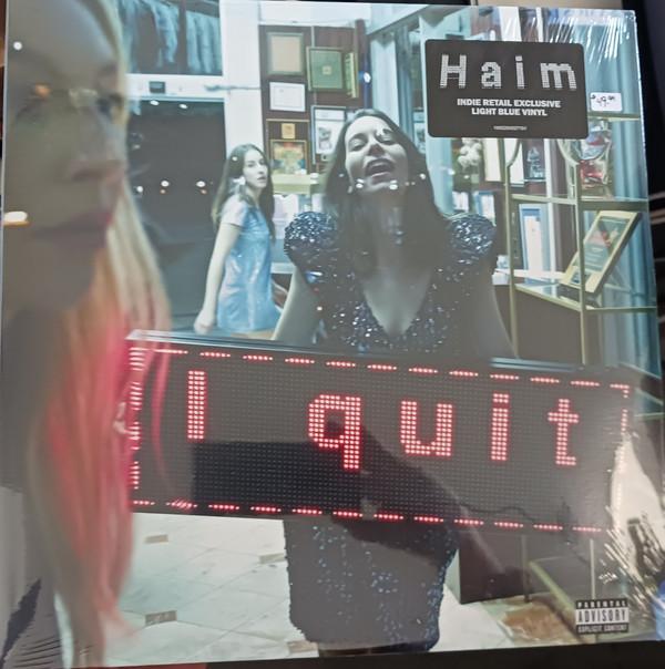 Haim (2) - I Quit