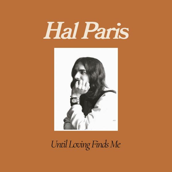 Hal Paris - Until Loving Finds Me