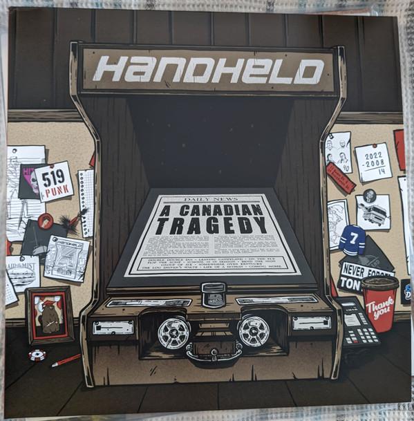 Handheld (2) - A Canadian Tragedy
