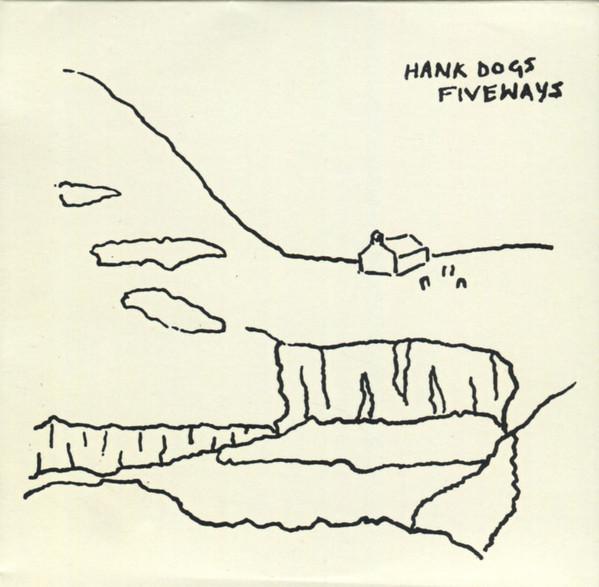 Hank Dogs - Fiveways