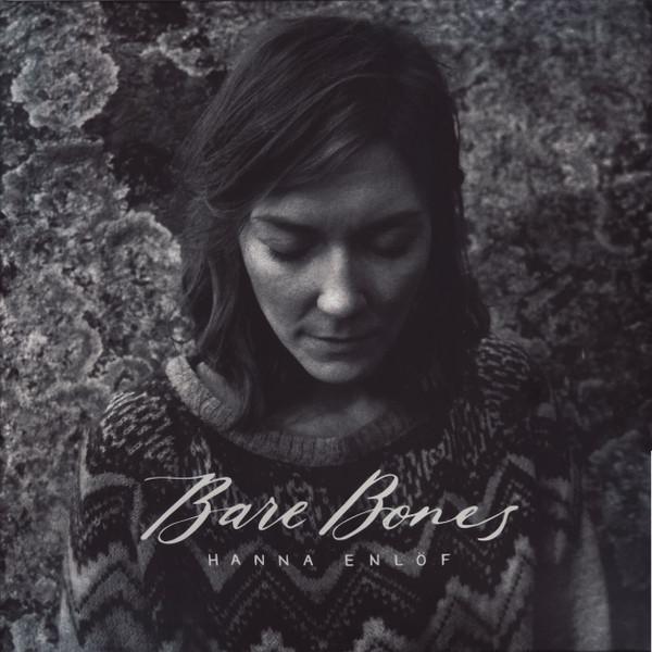Hanna Enlöf - Bare Bones
