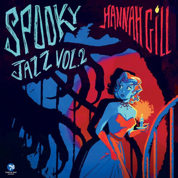 Hannah Gill (2) - Spooky Jazz Vol. 2