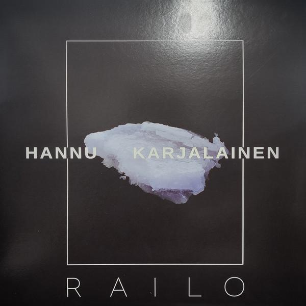 Hannu Karjalainen  - Railo