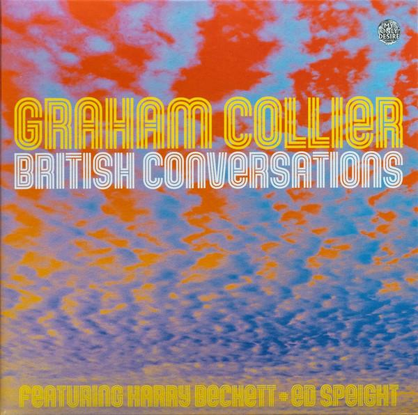 Harry Beckett, Graham Collier, Ed Speight - British Conversations