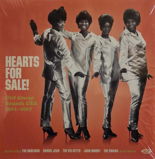 - Hearts For Sale! (Girl Group Sounds USA 1961-1967)