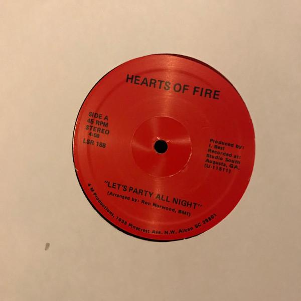 Hearts Of Fire - Let's Party All Night