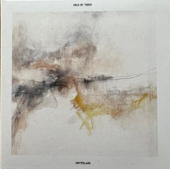 Held By Trees - Hinterland