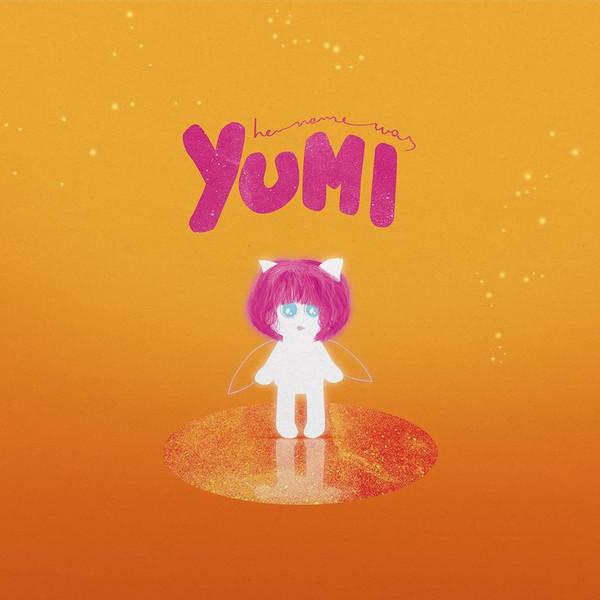  - Her Name Was Yumi
