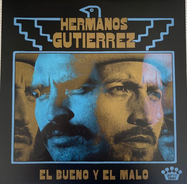 Hermanos Gutiérrez  - El Bueno Y El Malo