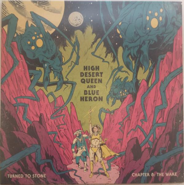 High Desert Queen, Blue Heron (2) - Turned To Stone Chapter 8: The Wake