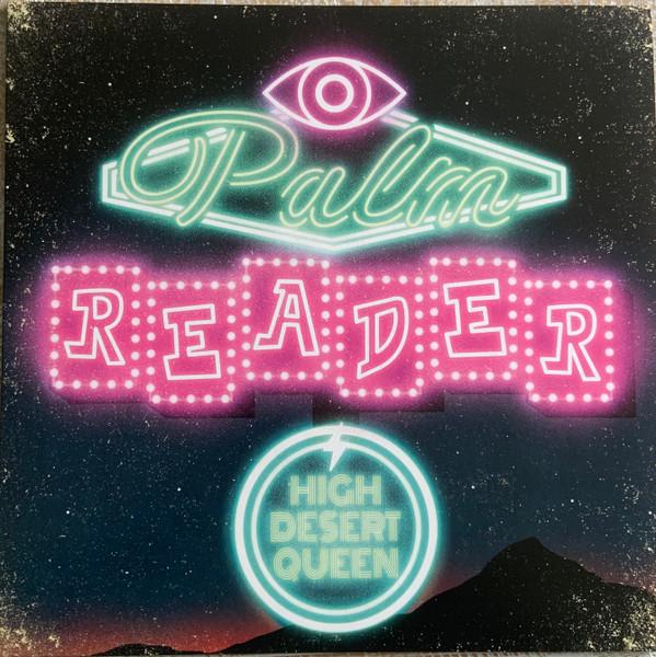 High Desert Queen - Palm Reader