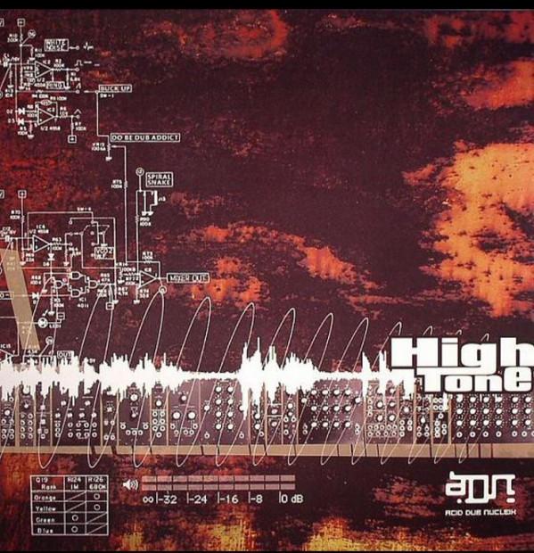 High Tone - Acid Dub Nucleik