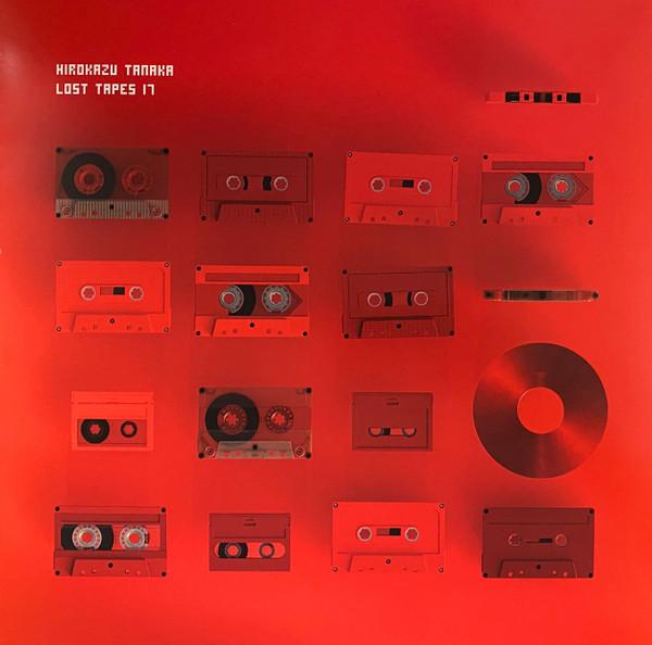 Hirokazu Tanaka - Lost Tapes 17