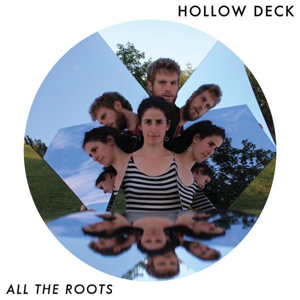 Hollow Deck - All The Roots