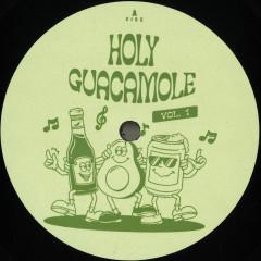  - Holy Guacamole Vol. 1