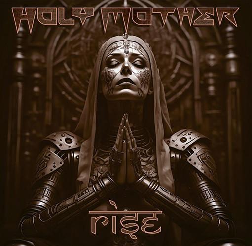 Holy Mother - Rise