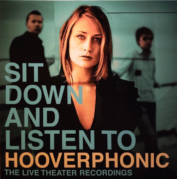 Hooverphonic - Sit Down And Listen To