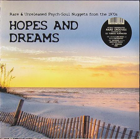  - Hopes And Dreams (Rare And Unreleased Psych-Soul Nuggets From The 1970s)