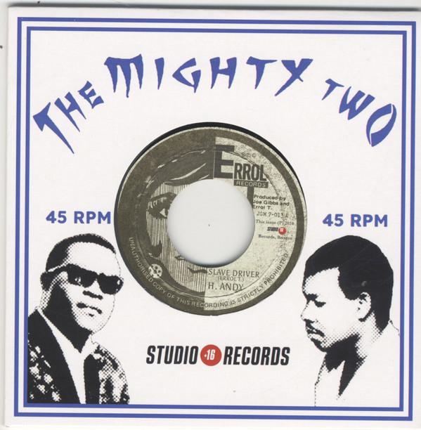 Horace Andy, The Mighty Two - Slave Driver / Slave Master