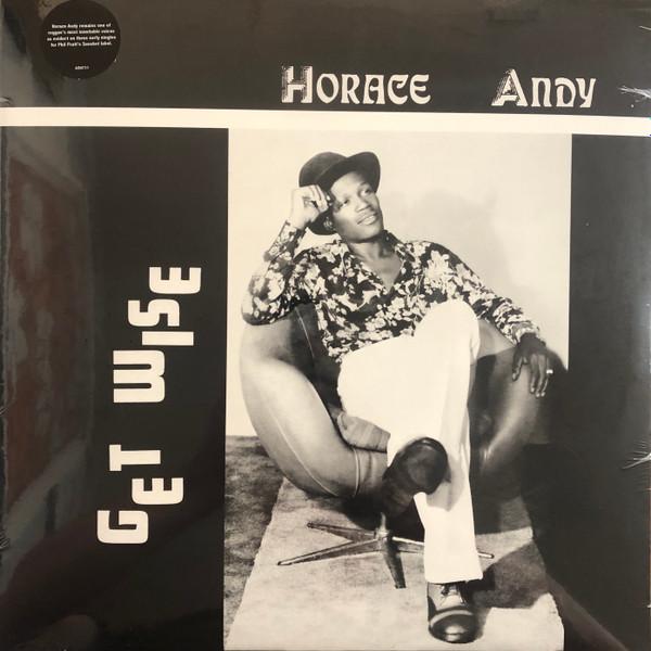 Horace Andy - Get Wise