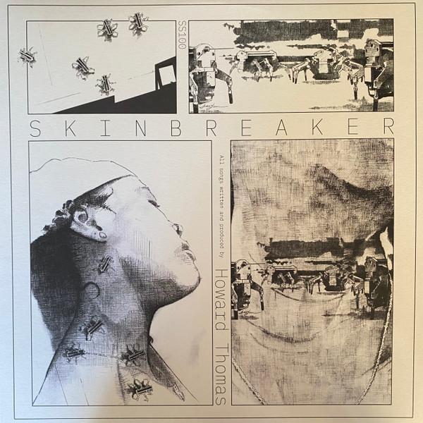 Howard Thomas - Skin Breaker