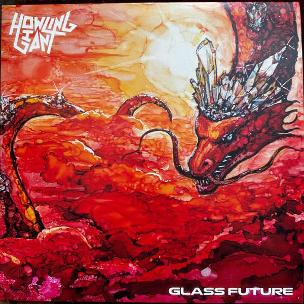 Howling Giant - Glass Future