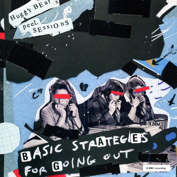 Huggy Bear (3) - Basic Strategies For Going Out (Peel Sessions)