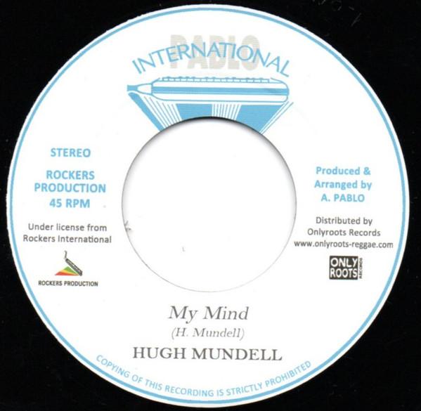 Hugh Mundell, Rockers All Stars - My Mind / My Mind Version