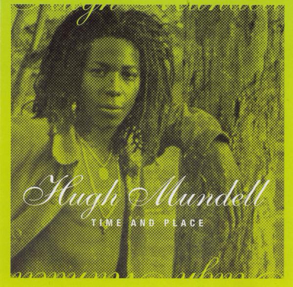 Hugh Mundell - Time And Place