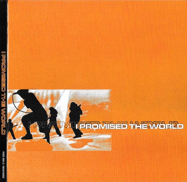  - I Promised The World