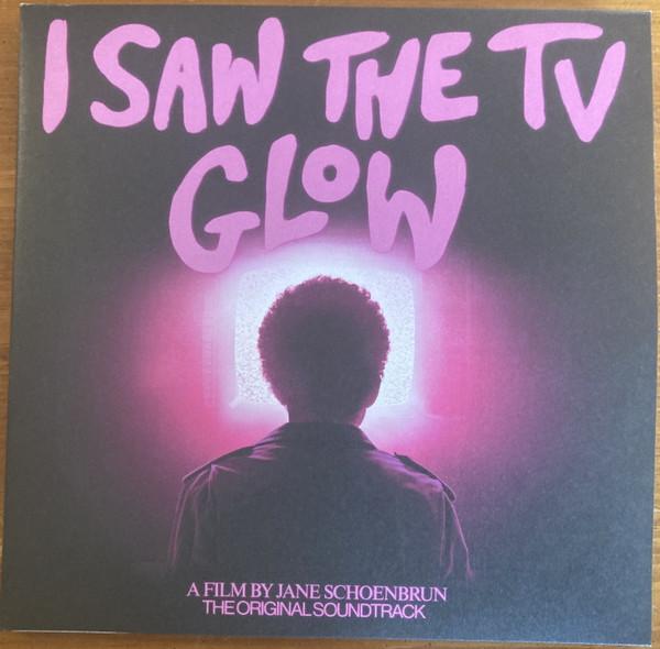 - I Saw The TV Glow (The Original Soundtrack)
