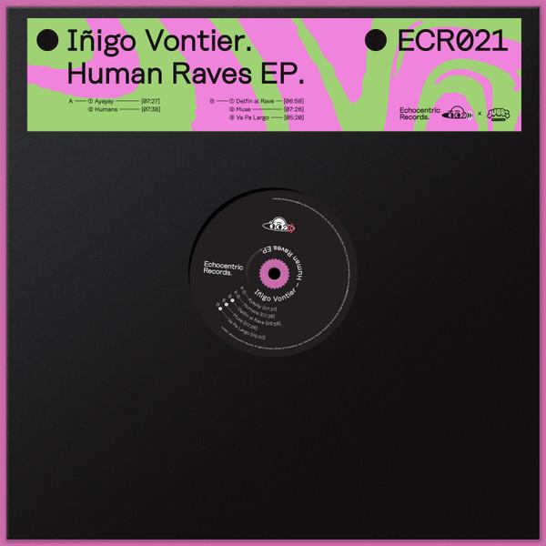 Iñigo Vontier - Human Raves EP
