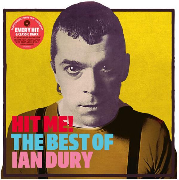 Ian Dury - Hit Me! The Best Of Ian Dury