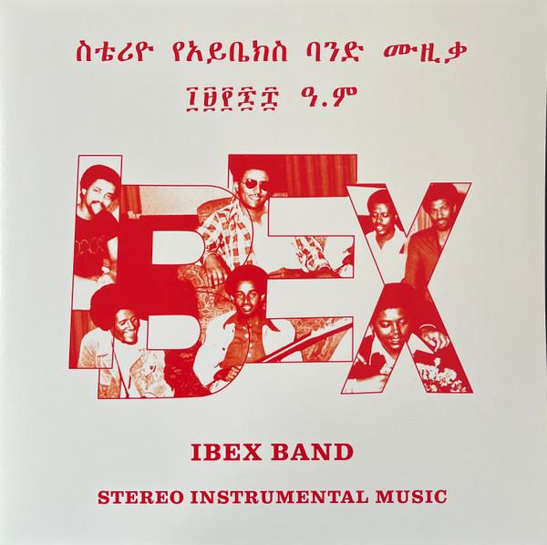 Ibex Band - ስቴሪዮ የአይቤክስ ባንድ ሙዚቃ = Stereo Instrumental Music