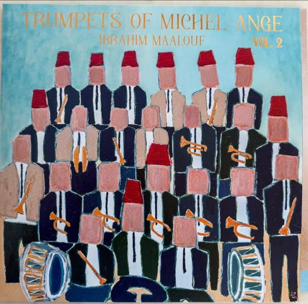 Ibrahim Maalouf - Trumpets Of Michel-Ange Vol. 2