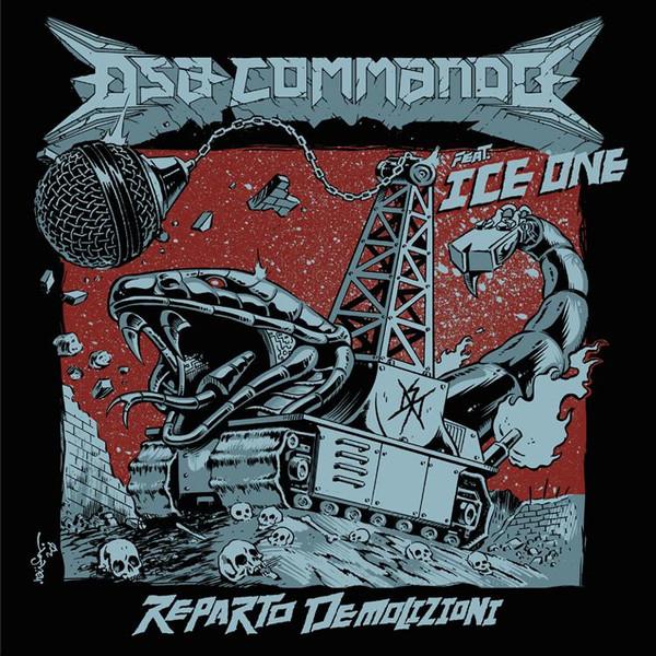 Ice One, DSA Commando - Reparto Demolizioni