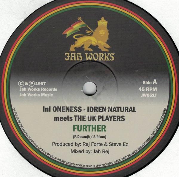 Idren Natural, InI Oneness, The UK Players - Further