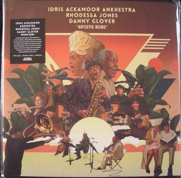 Idris Ackamoor, Rhodessa Jones, Danny Glover - Artistic Being